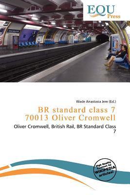 BR standard class 7 70013 Oliver Cromwell