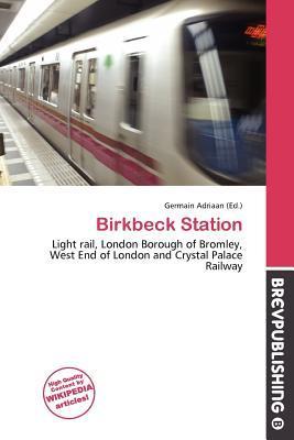 Birkbeck Station