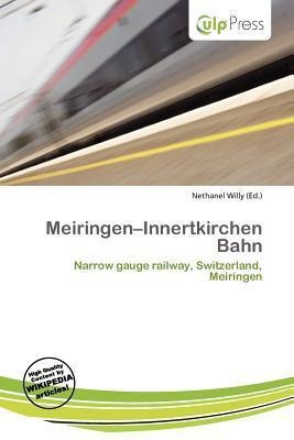Meiringen-Innertkirchen Bahn