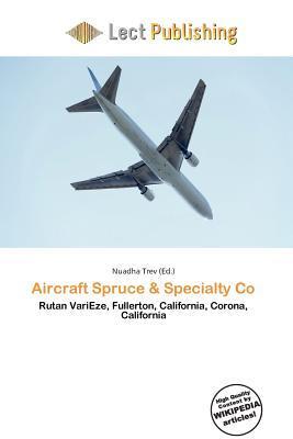 Aircraft Spruce & Specialty Co