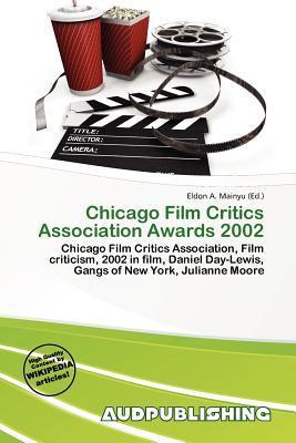 Chicago Film Critics Association Awards 2002