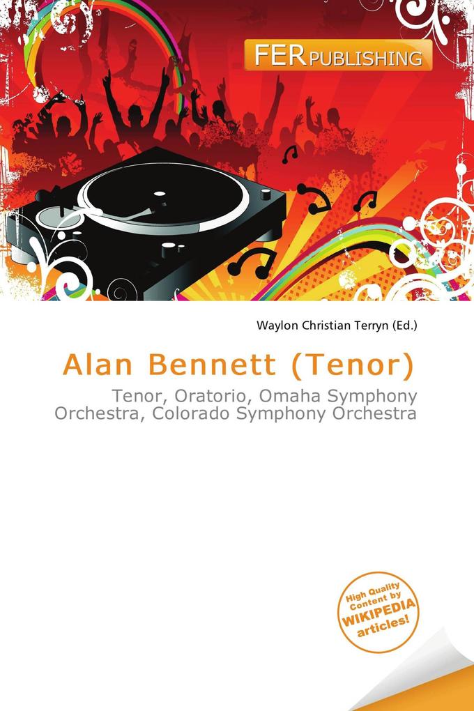 Alan Bennett (Tenor)