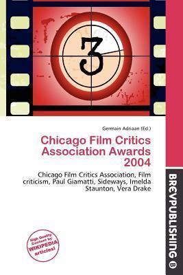Chicago Film Critics Association Awards 2004
