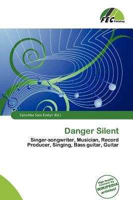 Danger Silent