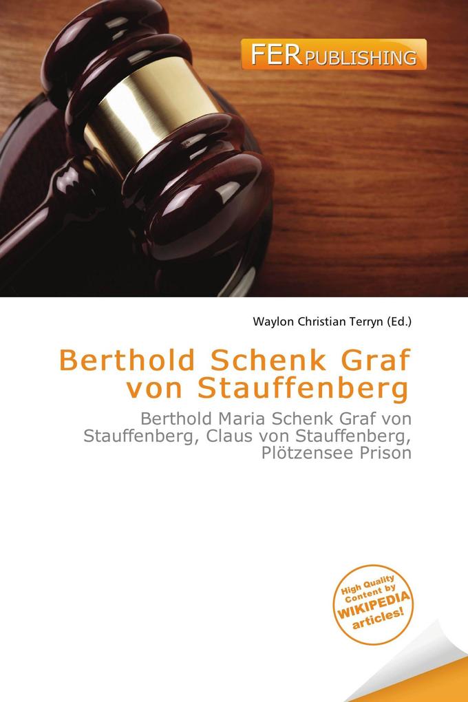 Berthold Schenk Graf von Stauffenberg