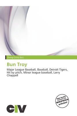 Bun Troy