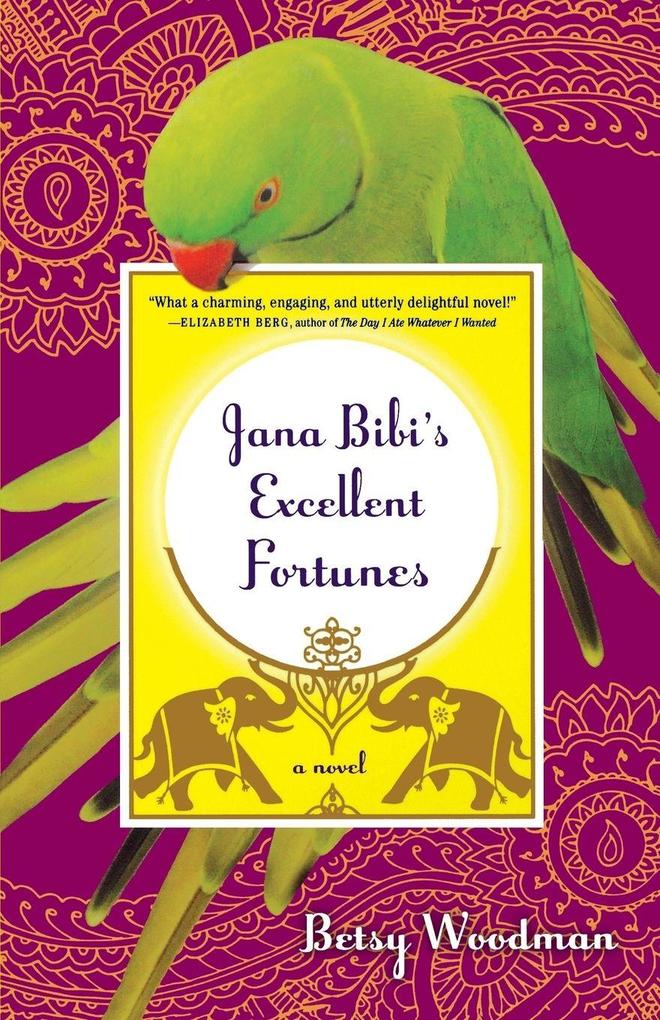 Jana Bibi's Excellent Fortunes