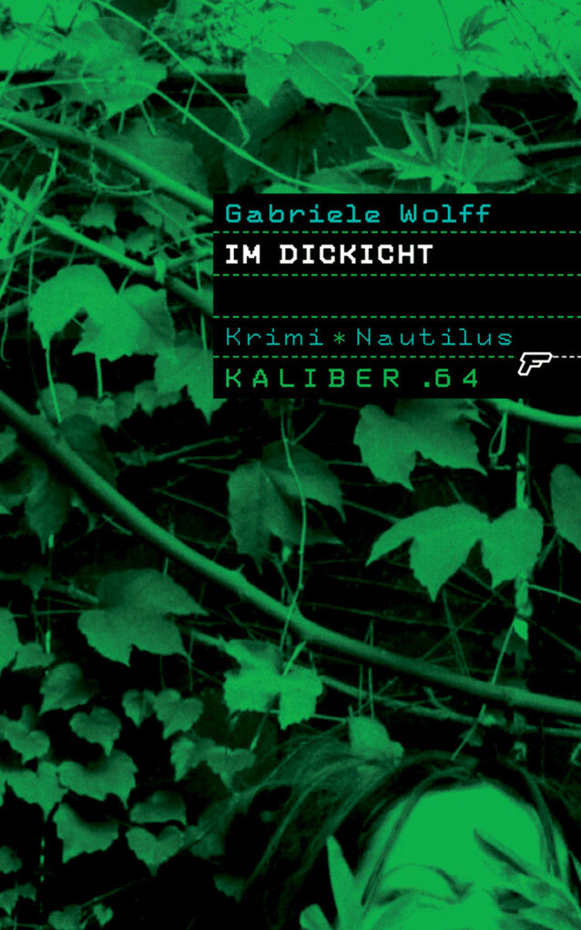 Kaliber .64: Im Dickicht als eBook Download von Gabriele Wolff - Gabriele Wolff