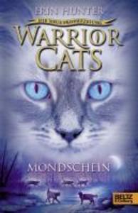Warrior Cats Staffel 02/2. Die neue Prophezeiung. Mondschein