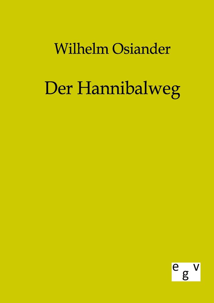 Der Hannibalweg