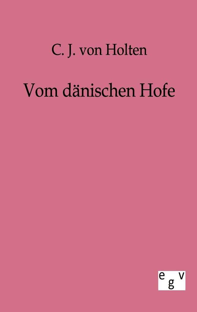 Vom dänischen Hofe