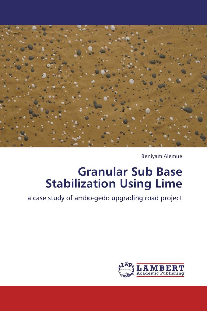 Granular Sub Base Stabilization Using Lime