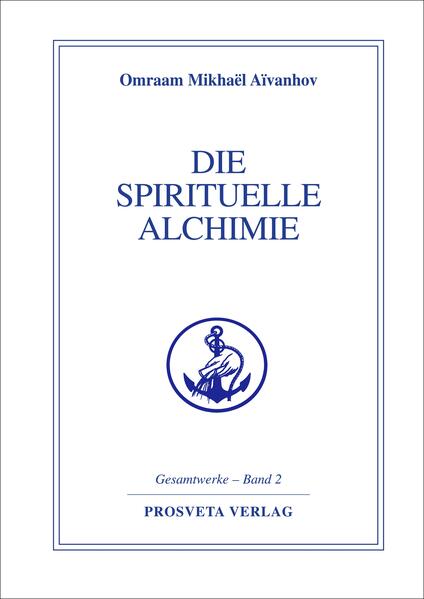Die spirituelle Alchimie