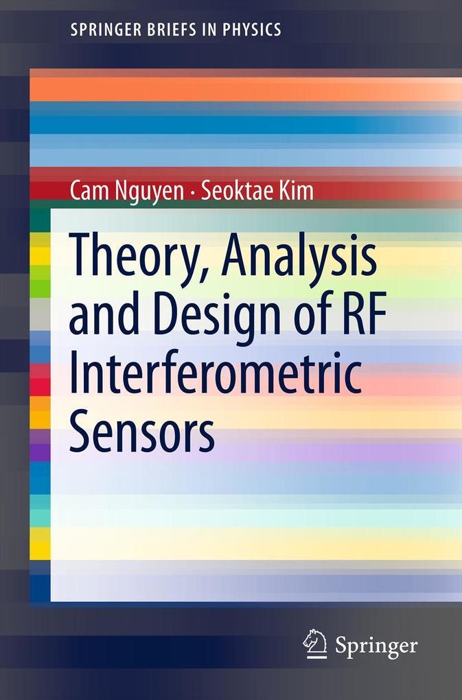 Theory Analysis and Design of RF Interferometric Sensors