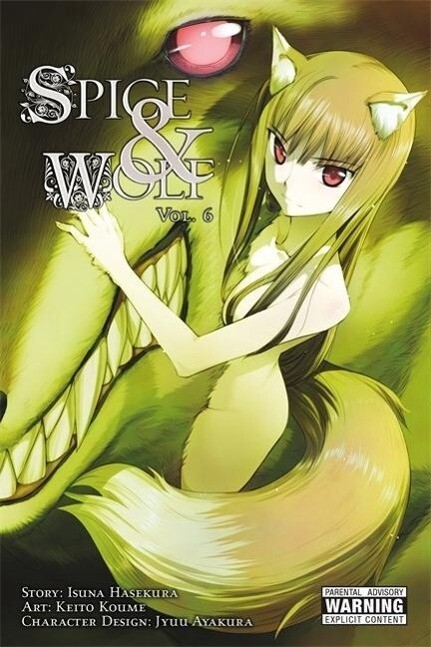 Spice and Wolf Vol. 6 (Manga)
