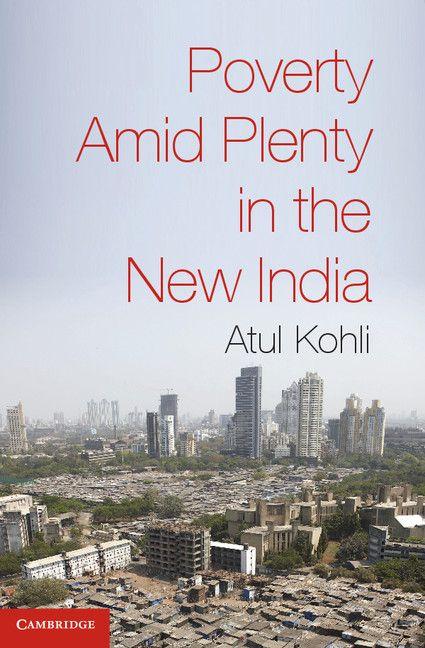 Poverty Amid Plenty in the New India