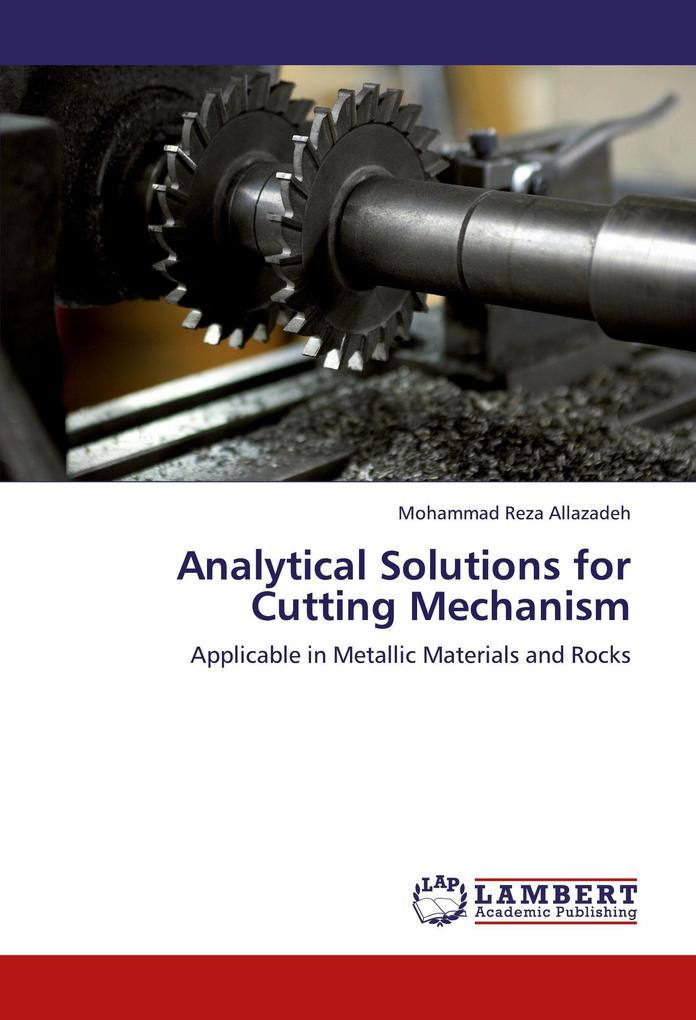 Analytical Solutions for Cutting Mechanism