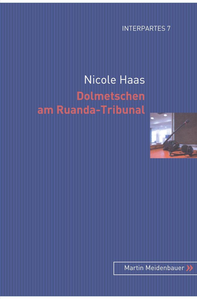 Dolmetschen am Ruanda-Tribunal