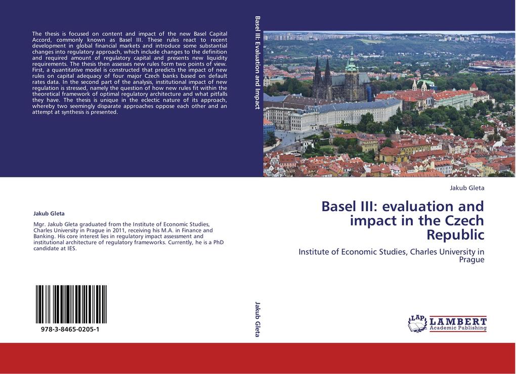 Basel III: evaluation and impact in the Czech Republic - Jakub Gleta
