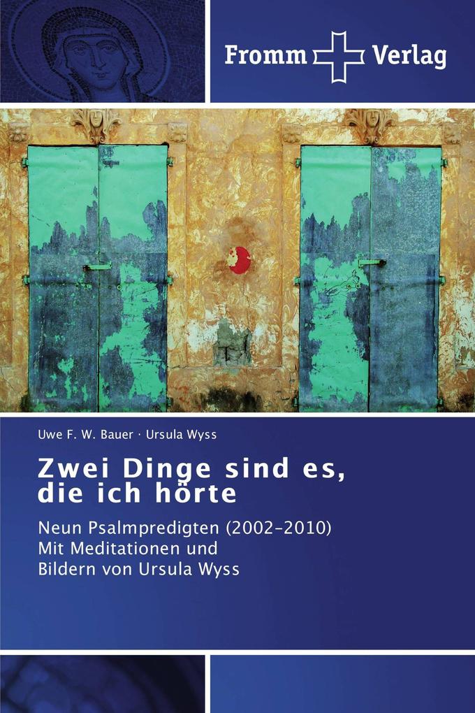 Zwei Dinge sind es die ich hörte