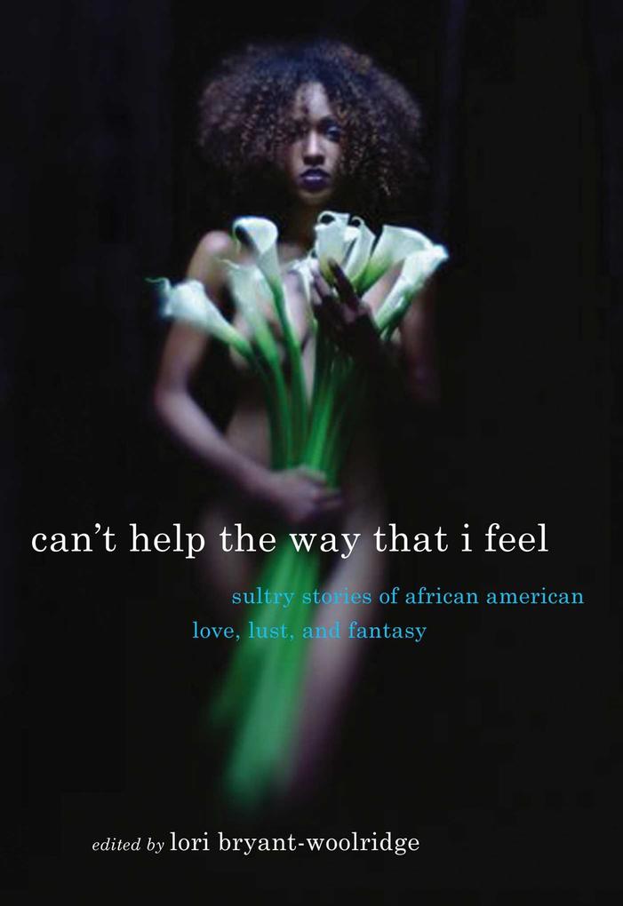 Can't Help the Way That I Feel