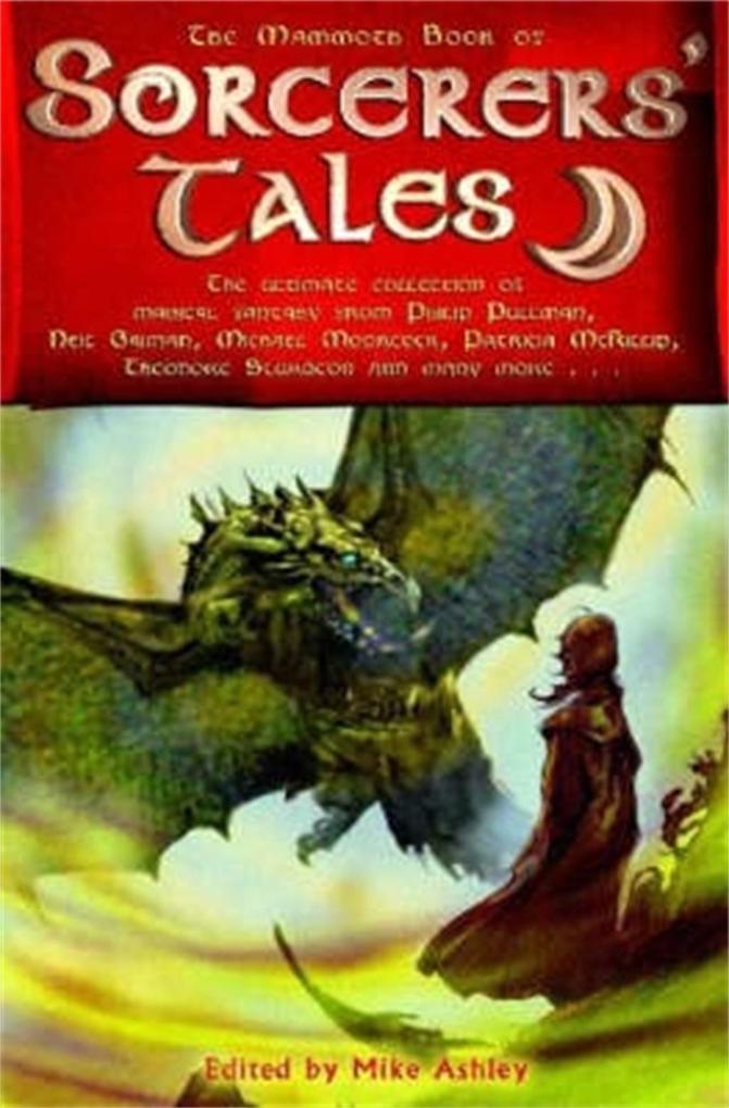The Mammoth Book of Sorceror‘s Tales