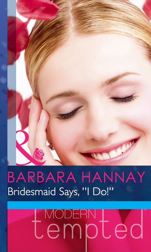 Bridesmaid Says ‘‘I Do!‘‘
