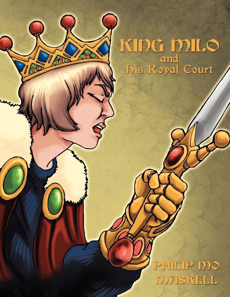 King Milo and His Royal Court