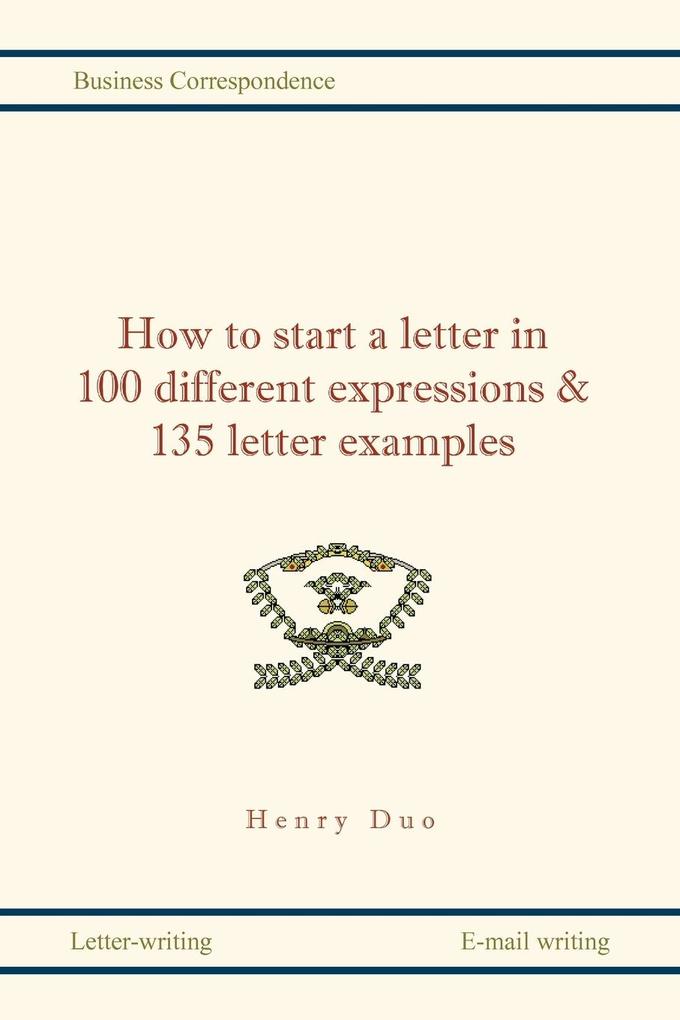 How to Start a Letter in 100 Different Expressions & 135 Letter Examples