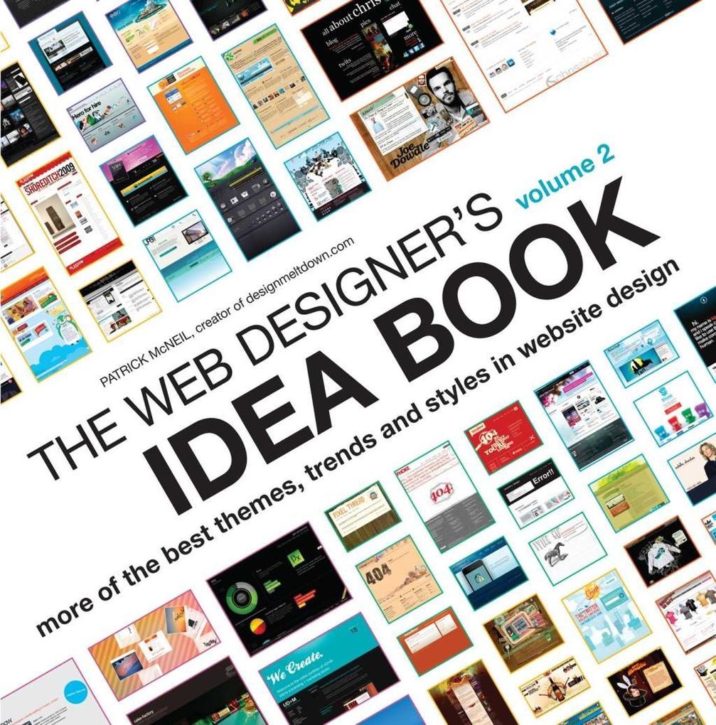 The Web Designer's Idea Book Volume 2 - Patrick McNeil