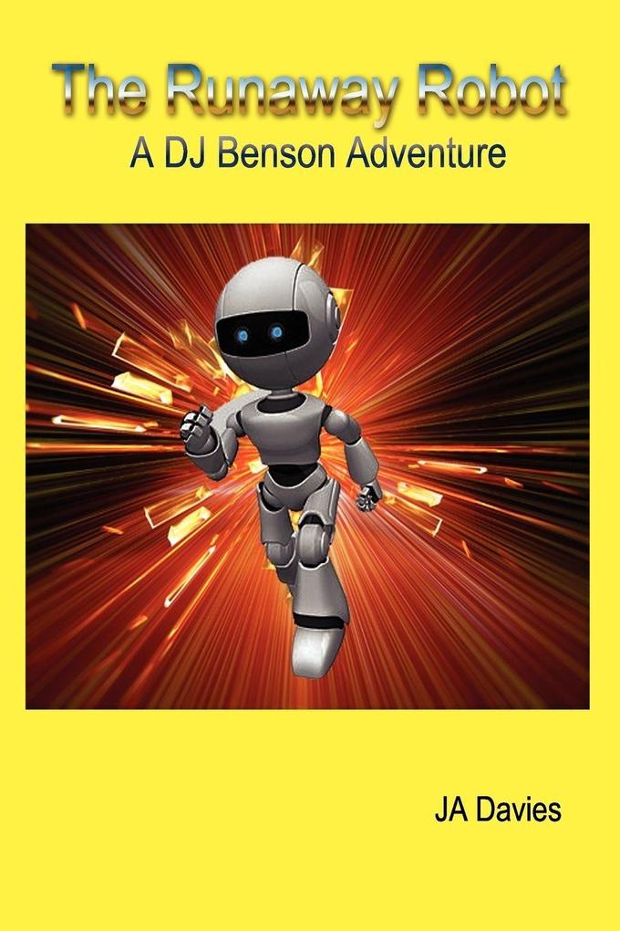 The Runaway Robot