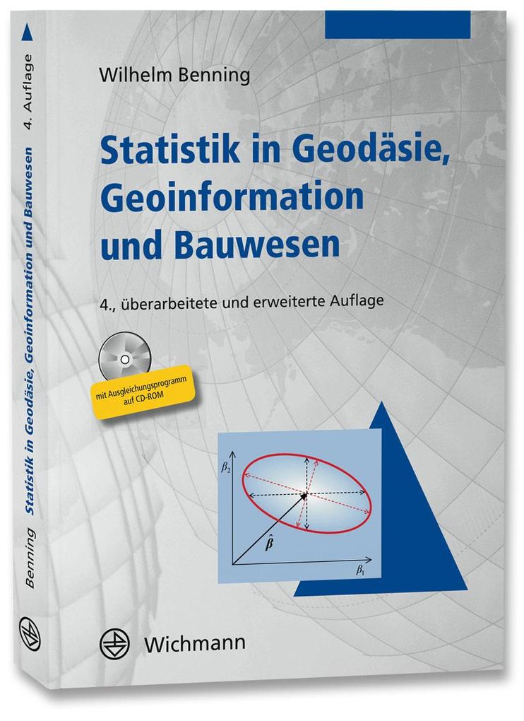 Statistik in Geodäsie Geoinformation und Bauwesen - Wilhelm Benning