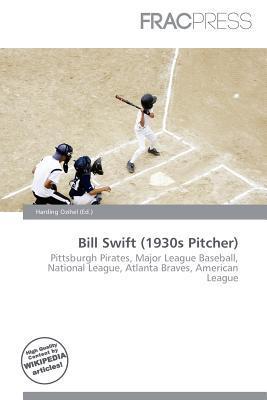 Bill Swift (1930s Pitcher)