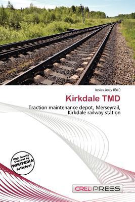Kirkdale TMD