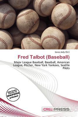 Fred Talbot (Baseball)