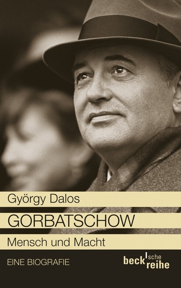 Gorbatschow - György Dalos