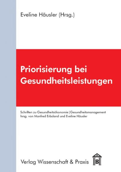 Priorisierung bei Gesundheitsleistungen