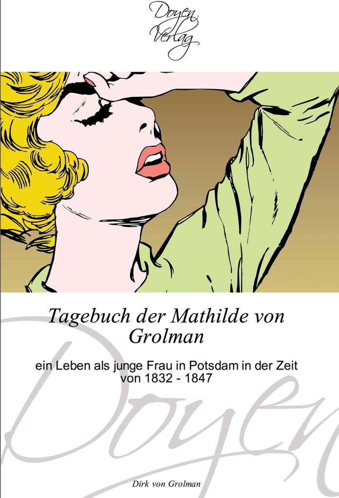 Tagebuch der Mathilde von Grolman