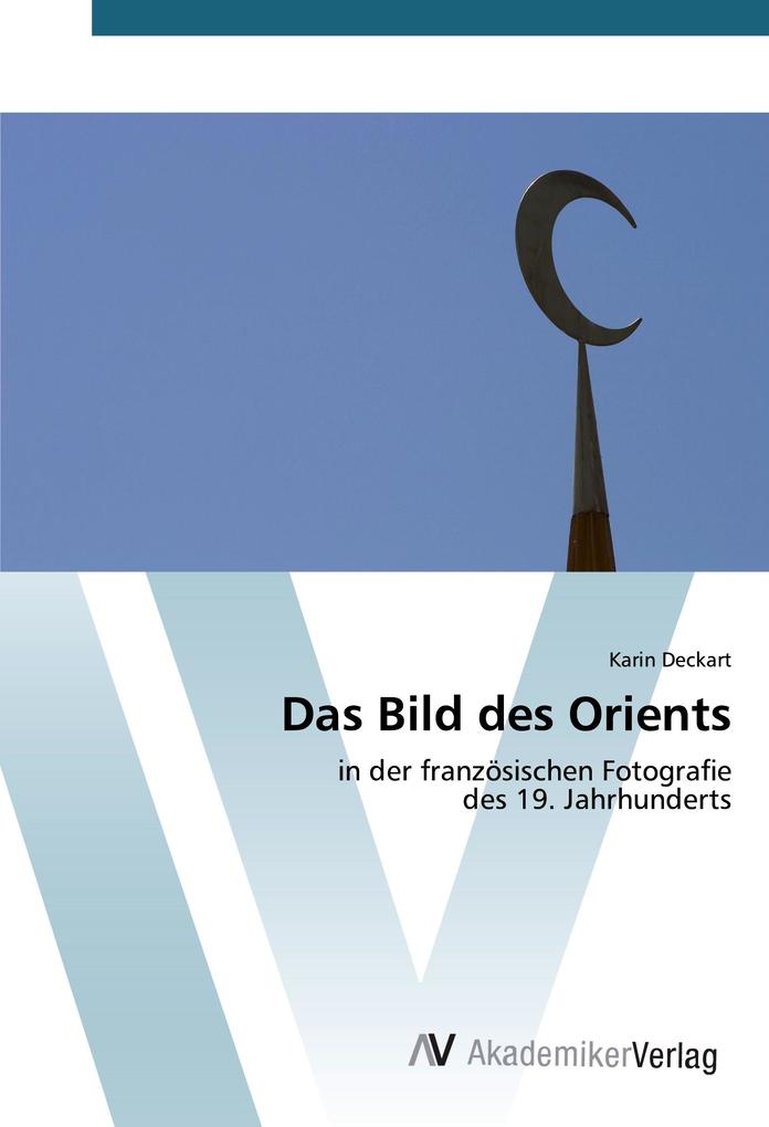 Das Bild des Orients
