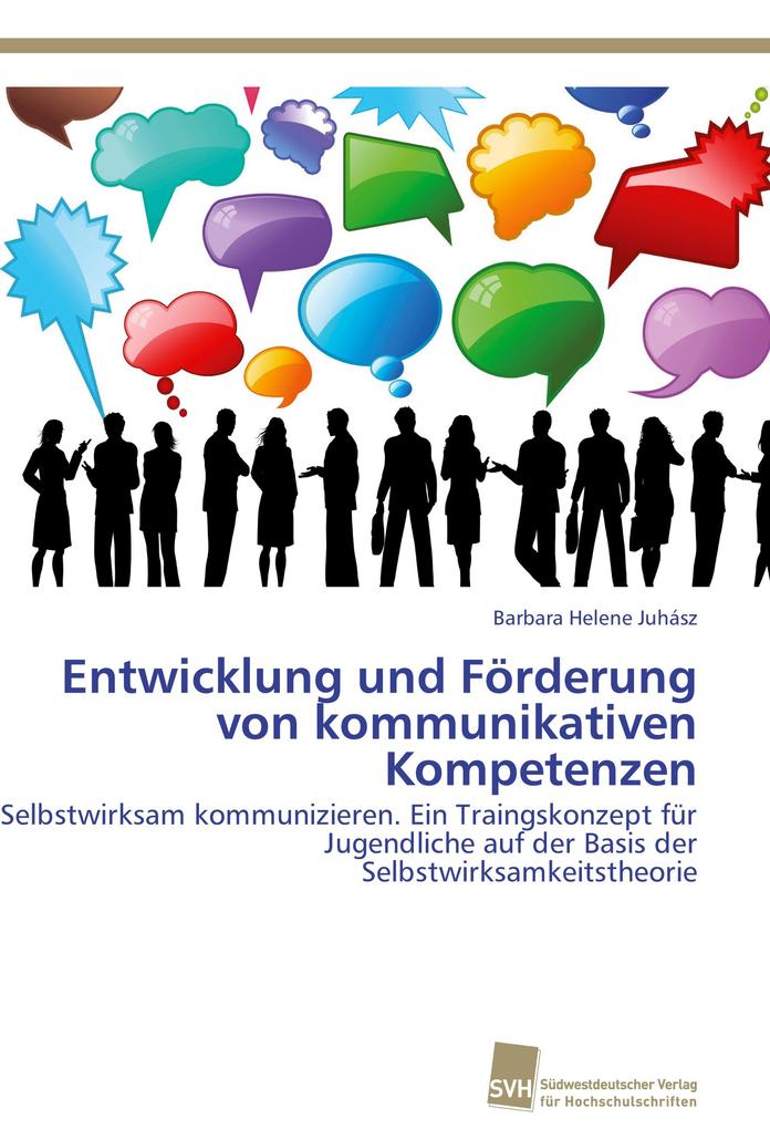 Entwicklung und Förderung von kommunikativen Kompetenzen