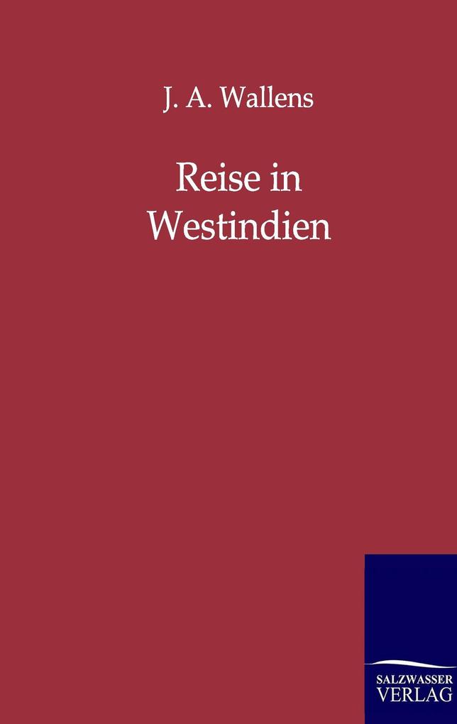 Reise in Westindien