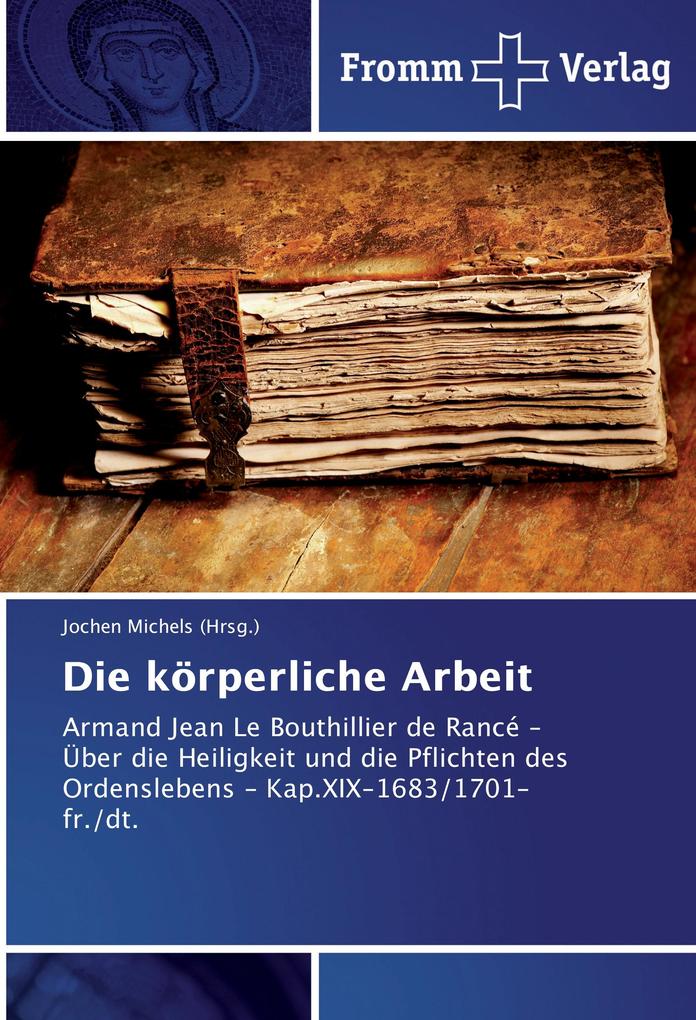 Die körperliche Arbeit
