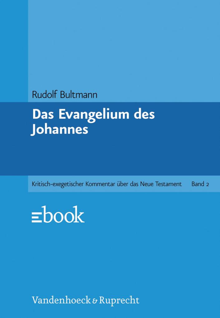 Das Evangelium des Johannes - Rudolf Bultmann