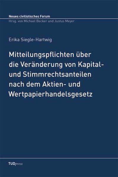 Mitteilungspflichten über die Veränderung von Kapital- und Stimmrechtsanteilen nach dem Aktien- und Wertpapierhandelsgesetz