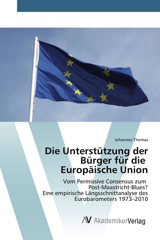 Die Unterstützung der Bürger für die Europäische Union