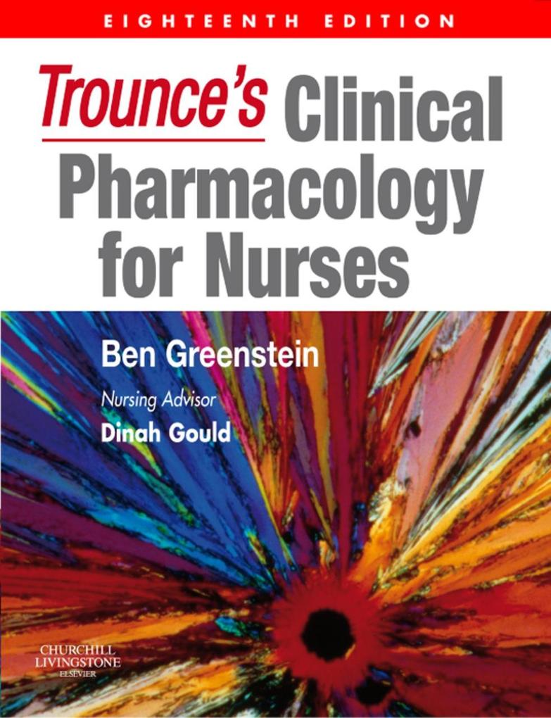 Trounce‘s Clinical Pharmacology for Nurses