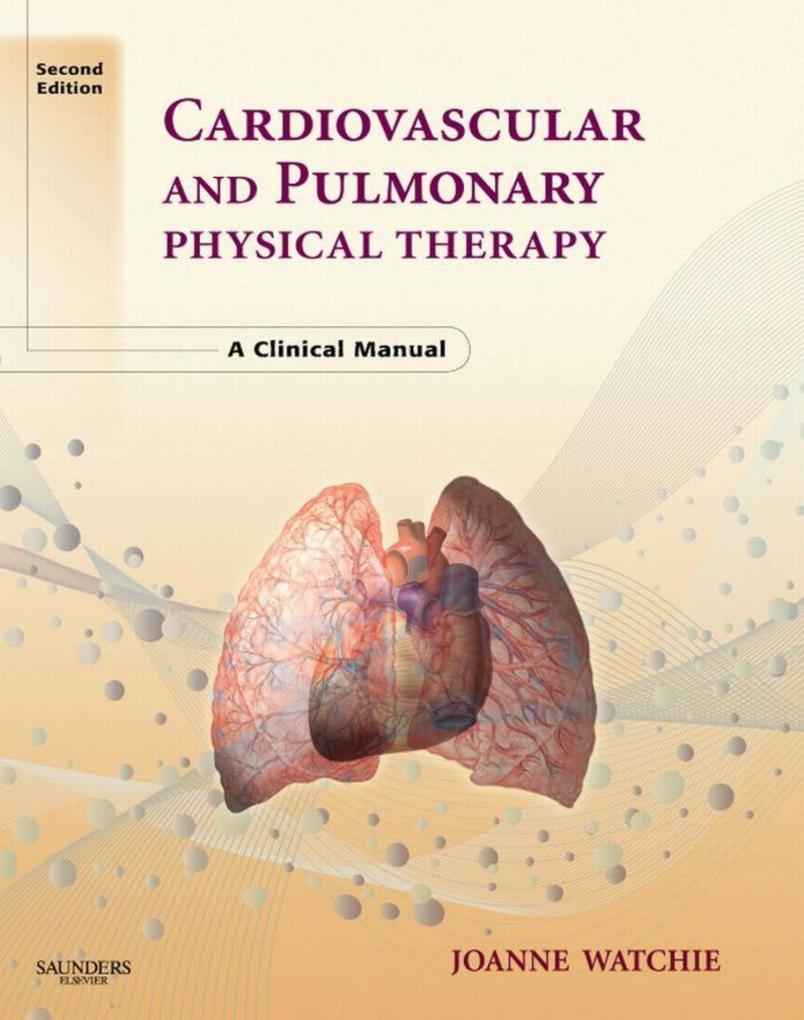 Cardiovascular and Pulmonary Physical Therapy