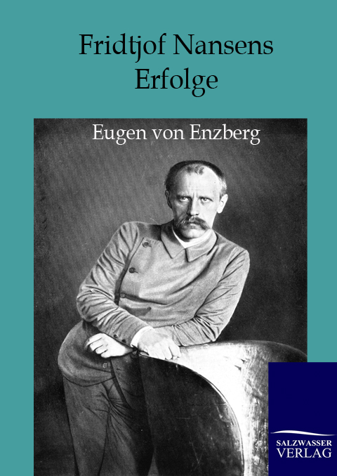 Fridtjof Nansens Erfolge