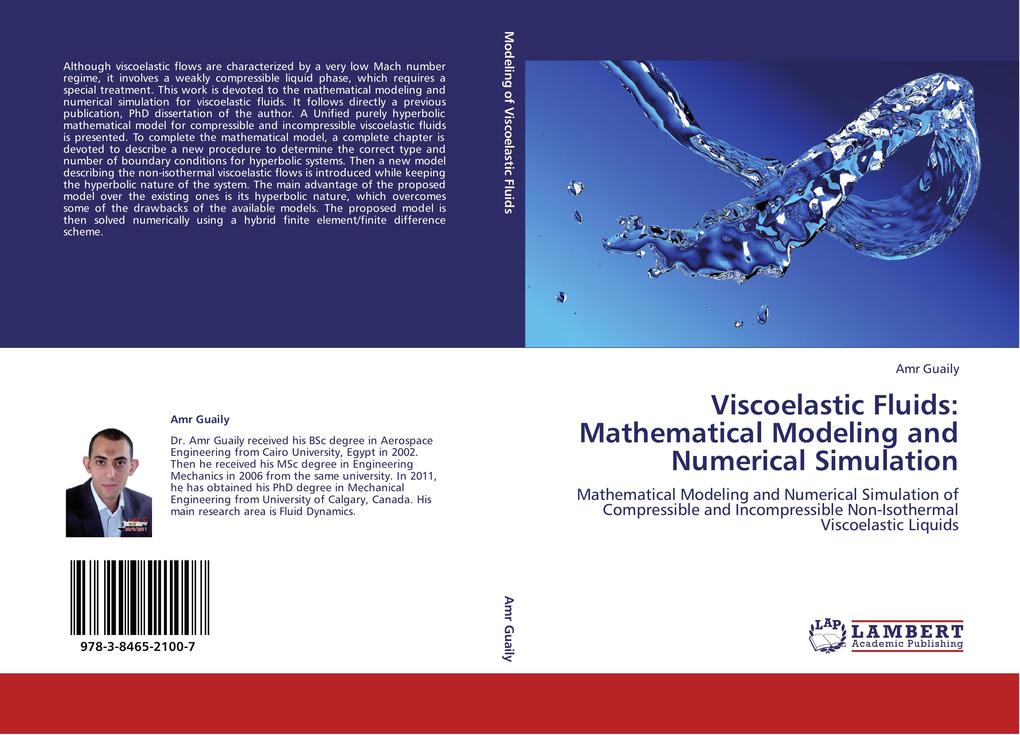 Viscoelastic Fluids: Mathematical Modeling and Numerical Simulation