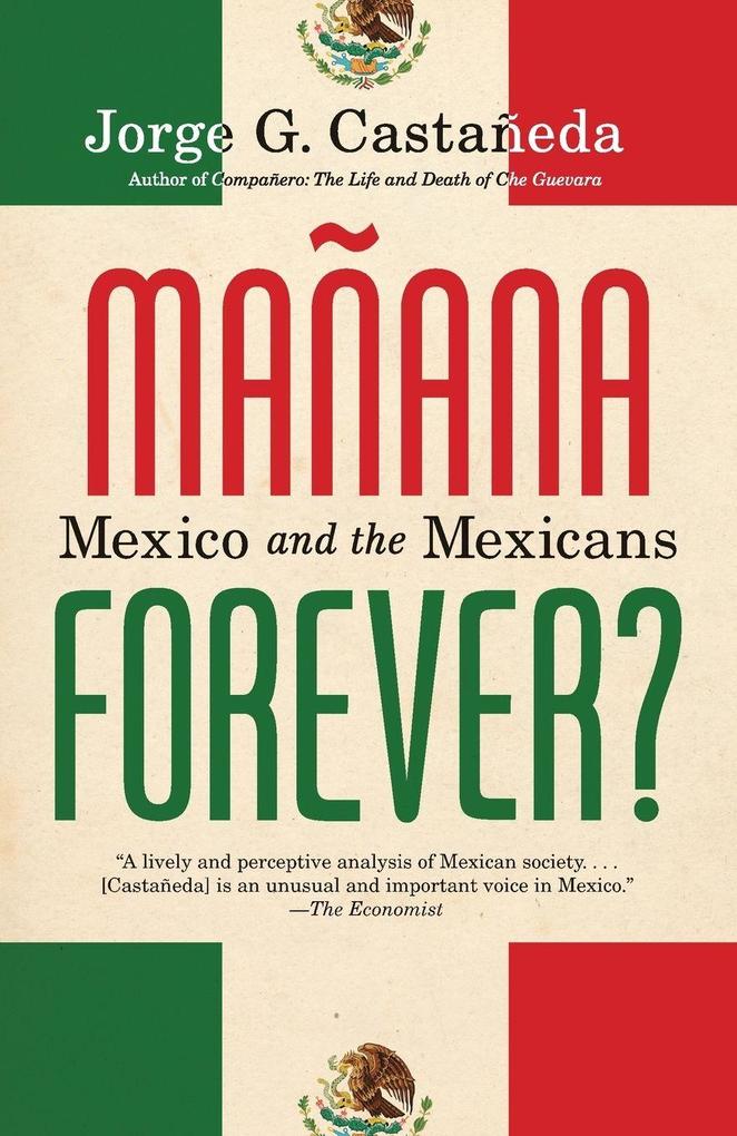 Manana Forever?